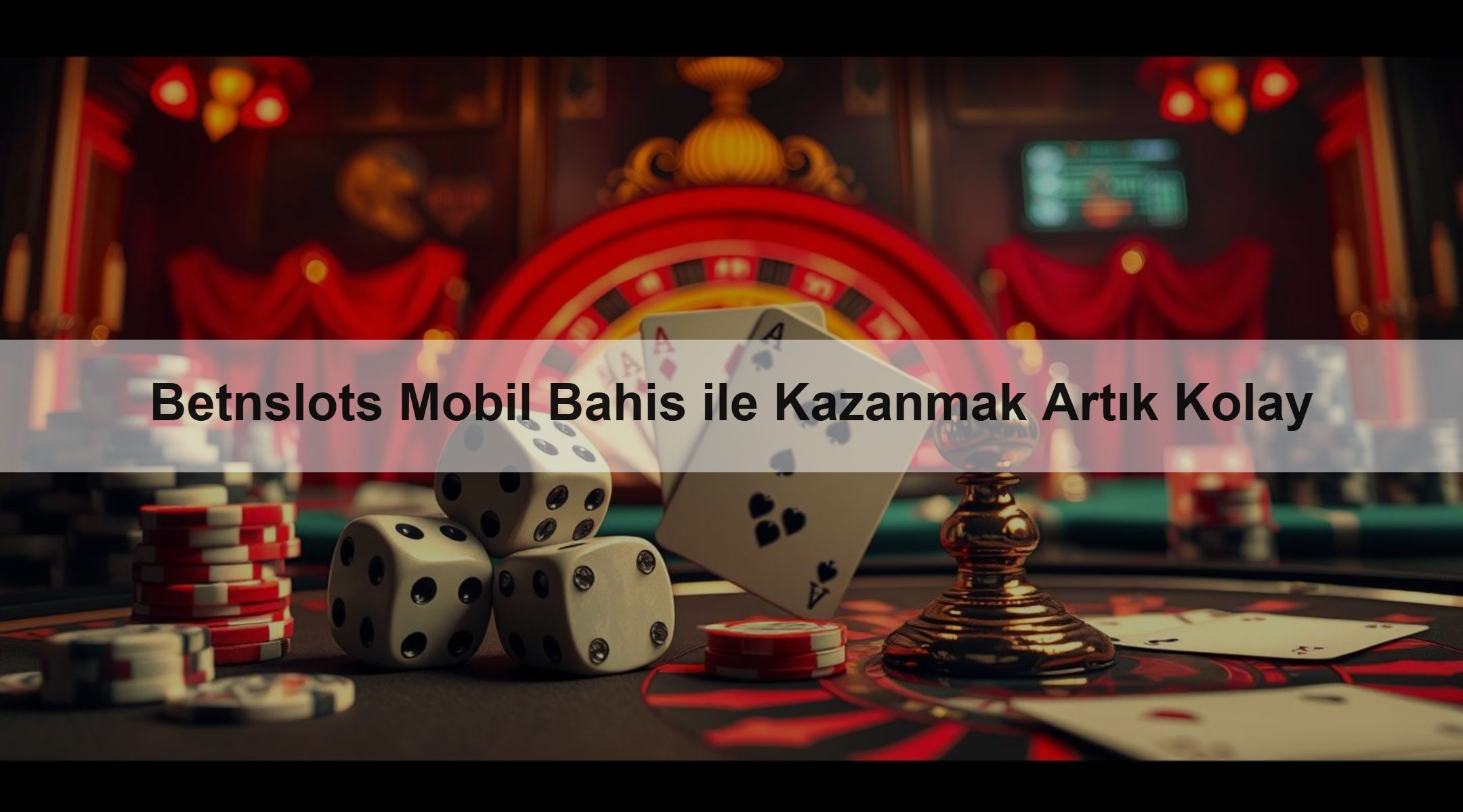 Betnslots Mobil Bahis ile Kazanmak Artık Kolay