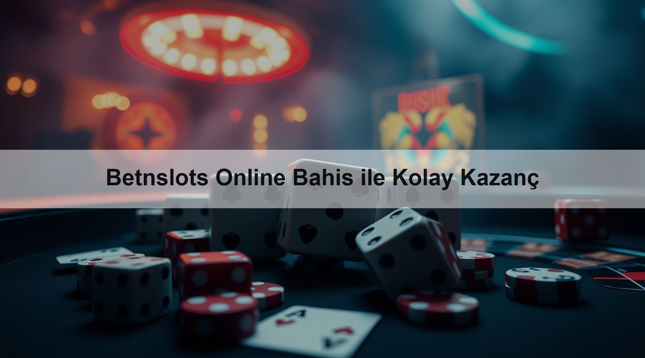 Betnslots Online Bahis ile Kolay Kazanç