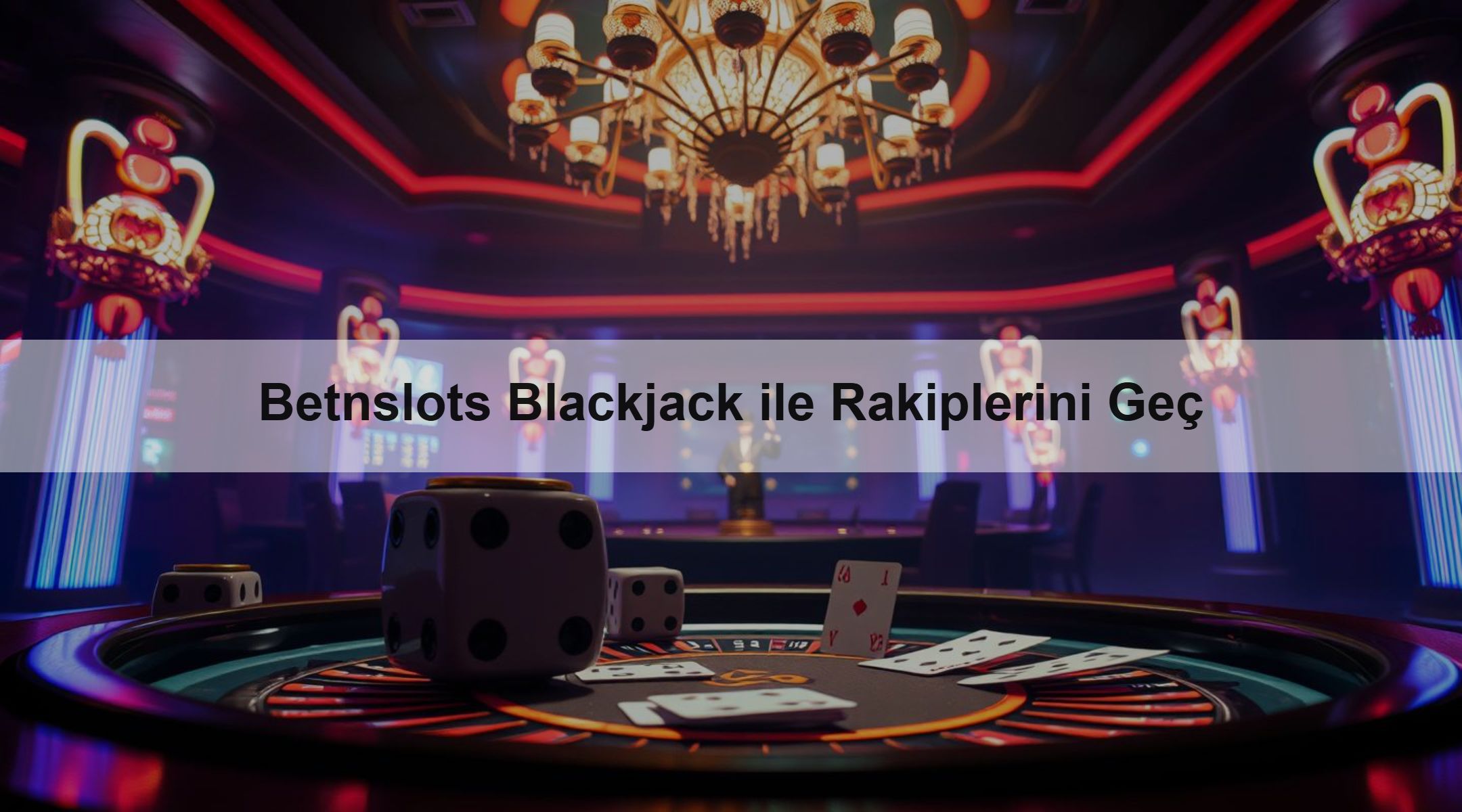 Betnslots Blackjack ile Rakiplerini Geç