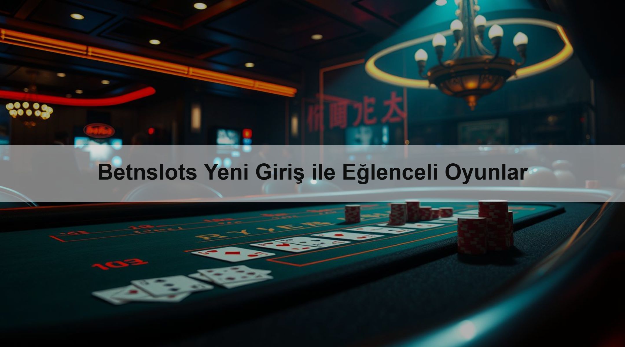 Betnslots Yeni Giriş ile Eğlenceli Oyunlar